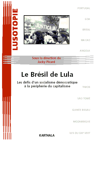 Le Br�sil de Lula